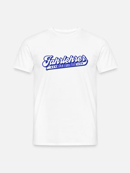 Fahrlehrer Held der Straße | Farben änderbar - Männer T-Shirt - Weiß