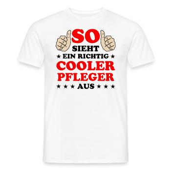 Pfleger Pflege Fun Lustiger Spruch Krank Geschenk - Männer T-Shirt - Weiß - Vorne - AI Model Male 178 dark (178cm)