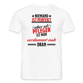 Pfleger Pflege Fun Lustiger Spruch Beruf Geschenk - Männer T-Shirt - Weiß - Vorne - AI Model Male 178 dark (178cm)