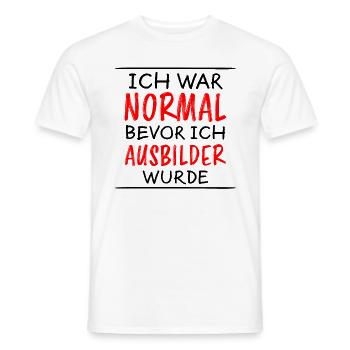 Ausbilder Lustiger Spruch Beruf Kollegen Geschenk - Männer T-Shirt - Weiß - Vorne - AI Model Male 178 dark (178cm)