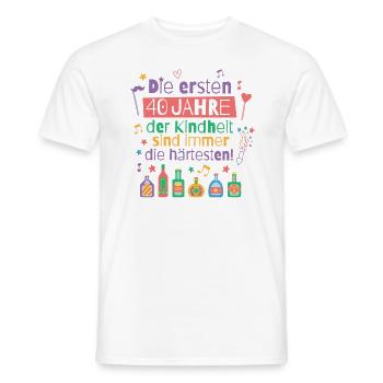Die ersten 40 Jahre Kindheit Geburtstag Spruch - Männer T-Shirt - Weiß - Vorne - AI Model Male 178 dark (178cm)