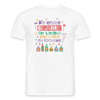 Die ersten 60 Jahre Kindheit Geburtstag Spruch - Männer T-Shirt - Weiß - Vorne - AI Model Male 178 dark (178cm)