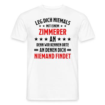 Zimmerer Lustiger Spruch Zimmermann Witz Geschenk - Männer T-Shirt - Weiß - Vorne - AI Model Male 178 dark (178cm)