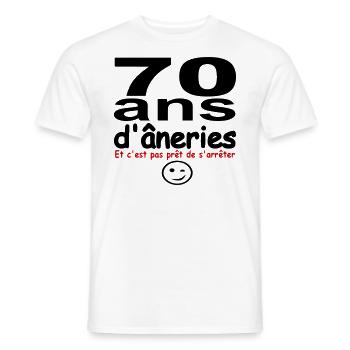 70 ans d'âneries / humour /anniversaire / cadeau - T-shirt homme - blanc - Devant - AI Model Male 178 dark (178cm)