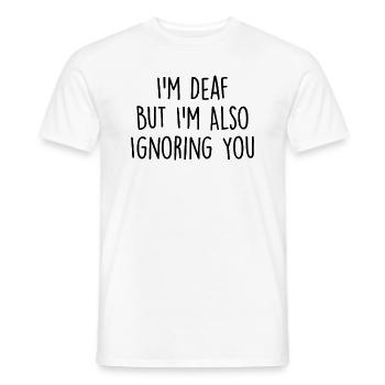 Ich bin taub Hörgerät Finger Buchstabieren Schwer Von - Männer T-Shirt - Weiß - Vorne - AI Model Male 178 dark (178cm)
