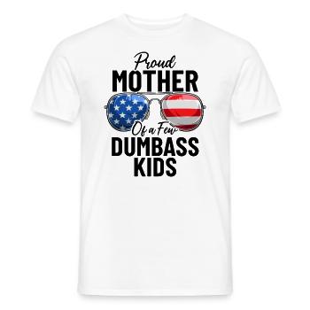 Stolze Mutter Von Ein Paar Dümmern Kindern Lustige Mutter USA - Männer T-Shirt - Weiß - Vorne - AI Model Male 178 dark (178cm)