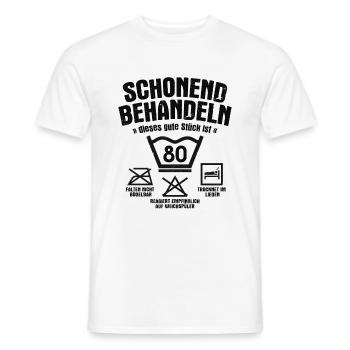 SCHONEND BEHANDELN 80 JAHRE ALT 80. GEBURTSTAG - Männer T-Shirt - Weiß - Vorne - AI Model Male 178 dark (178cm)