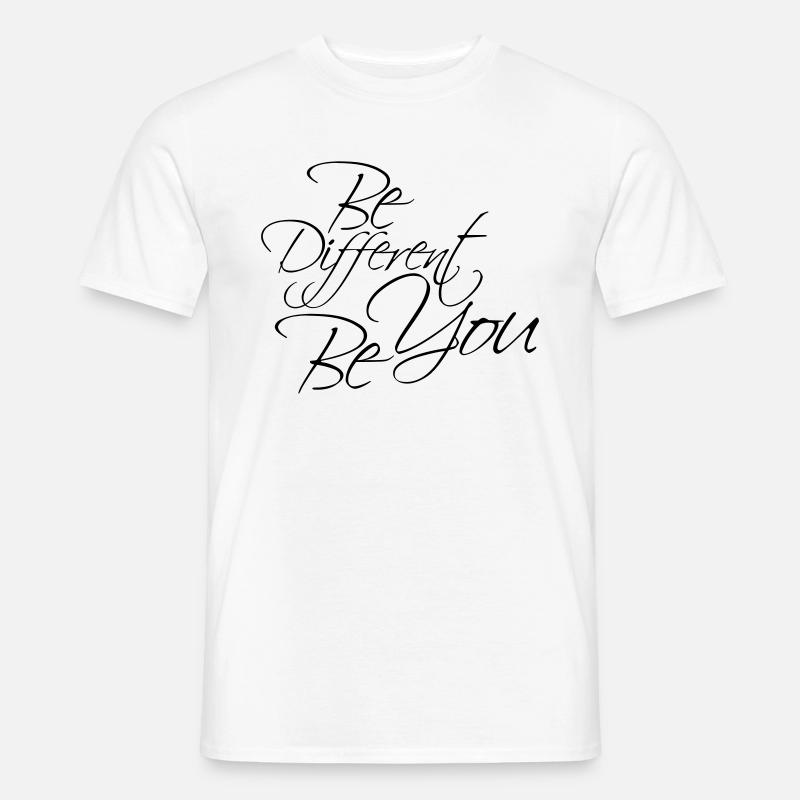 Be Different Be You Design - Männer T-Shirt - Weiß