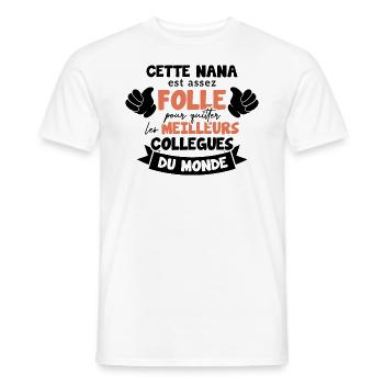 Collègue Nana, humour meilleurs collègues du monde - T-shirt homme - blanc - Devant - AI Model Male 178 dark (178cm)