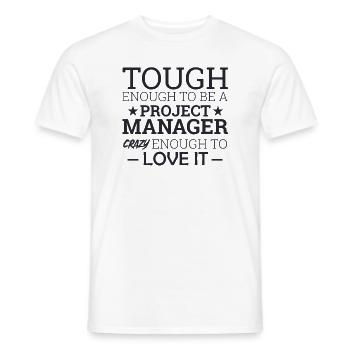"Project Manager Crazy" | "Project Manager" - Men's T-Shirt - white - Front - AI Model Male 178 dark (178cm)