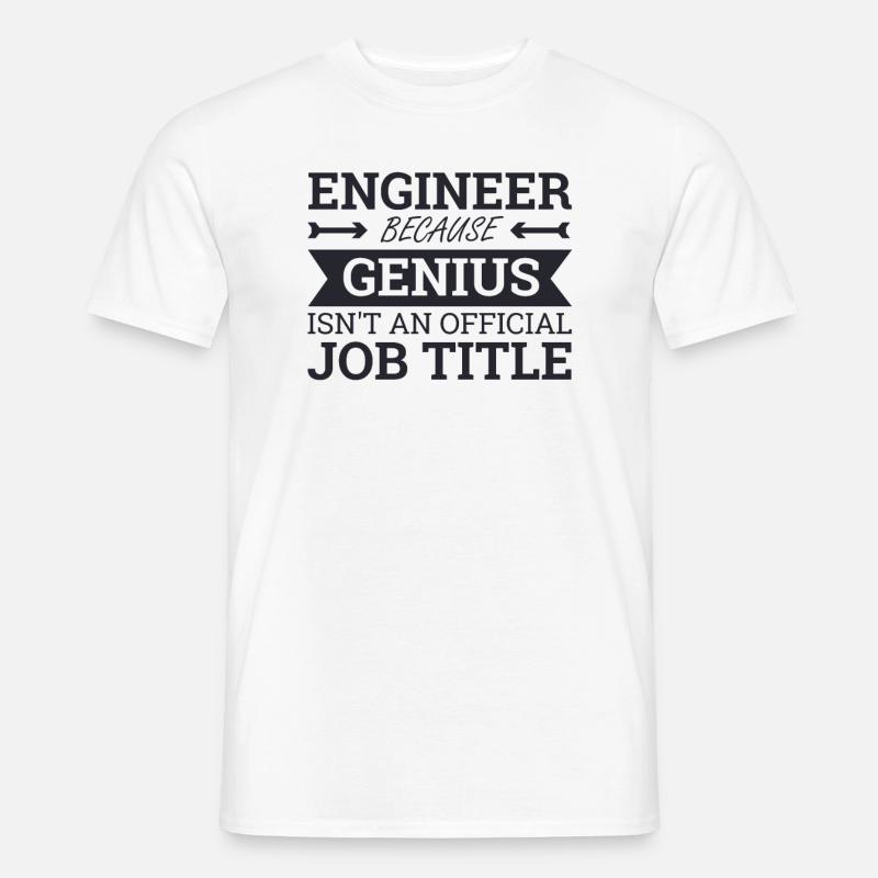 "Engineer Genius | Ingenieur" - Männer T-Shirt - Weiß