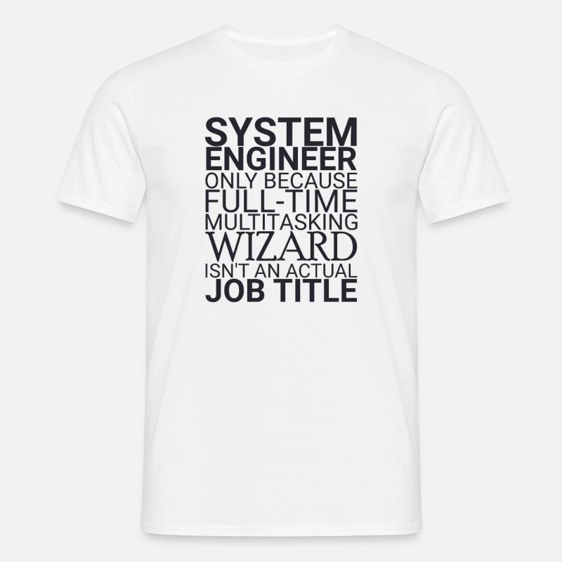 "System Engineer Wizard | Systemtechnik" - Männer T-Shirt - Weiß
