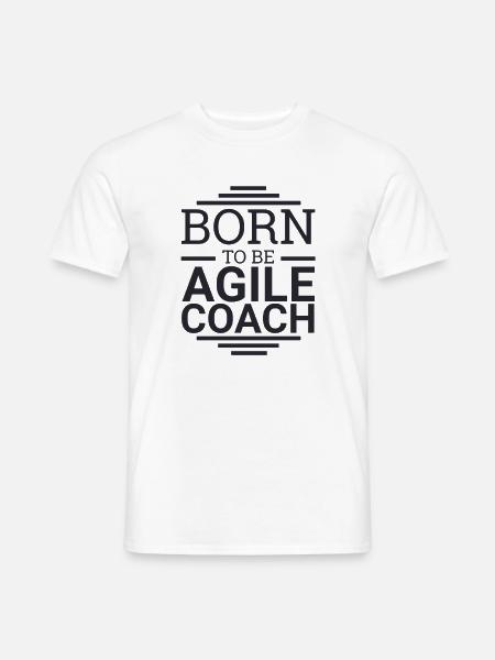 "Agile Coach Born | Agile" - Men's T-Shirt - white
