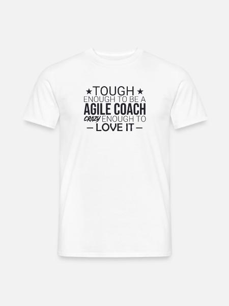 "Agile Coach Crazy | Agile" - Men's T-Shirt - white