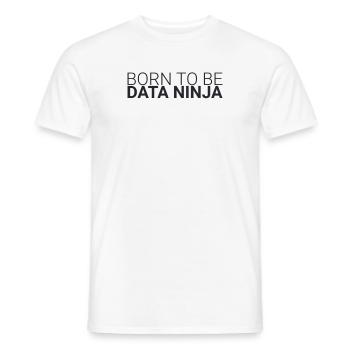 "Data Ninja Born | Data Science" - Männer T-Shirt - Weiß - Vorne - AI Model Male 178 dark (178cm)