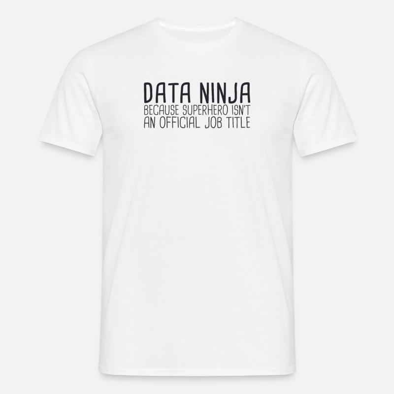 "Data Ninja Superhero | Data Science" - Men's T-Shirt - white
