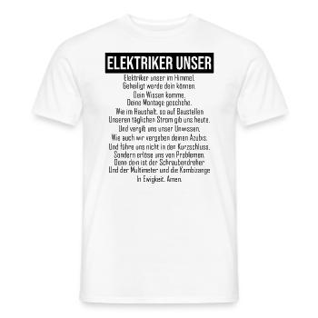 Elektriker unser Gebet Herren Elektromeister - Männer T-Shirt - Weiß - Vorne - AI Model Male 178 dark (178cm)