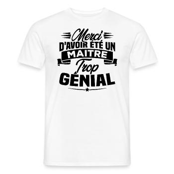 Merci d'avoir été un Maitre trop Génial - T-shirt homme - blanc - Devant - AI Model Male 178 dark (178cm)