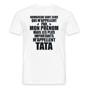 Les plus importants m'appellent Tata - Prénom Tata - T-shirt homme - blanc - Devant - AI Model Male 178 dark (178cm)