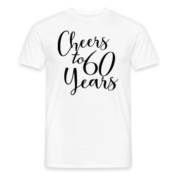 Prost auf 60 Jahre 60. Geburtstag - Männer T-Shirt - Weiß - Vorne - AI Model Male 178 dark (178cm)