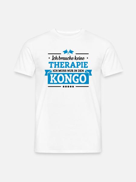 Nur in den Kongo - Männer T-Shirt - Weiß