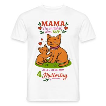 Mama , du machst das toll!" -  4. Muttertag - Männer T-Shirt - Weiß - Vorne - AI Model Male 178 dark (178cm)