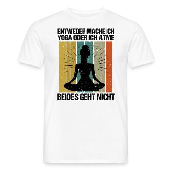 Sprüche Yoga Frau oder atmen Geht nicht - Männer T-Shirt - Weiß - Vorne - AI Model Male 178 dark (178cm)