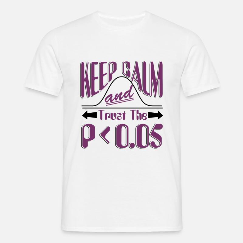 Keep calm Statistics - Men's T-Shirt - white