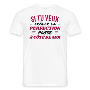 Du willst der Perfektion nahe kommen, geh an mir vorbei - Männer T-Shirt - Weiß - Vorne - AI Model Male 178 dark (178cm)