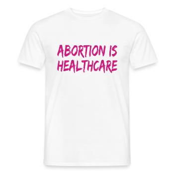 abortion is healthcare - Men's T-Shirt - white - Front - AI Model Male 178 dark (178cm)