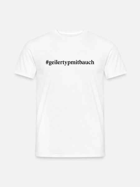 #geilertypmitbauch (D00306) - Männer T-Shirt - Weiß