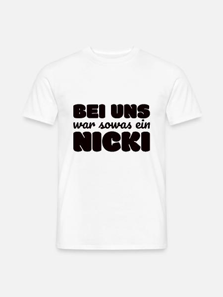 DDR Nicki Spruch Geschenkidee - Männer T-Shirt - Weiß
