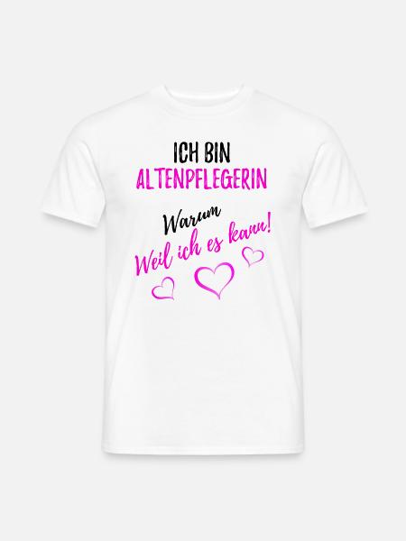 Altenpflegerin - Pflege - Männer T-Shirt - Weiß