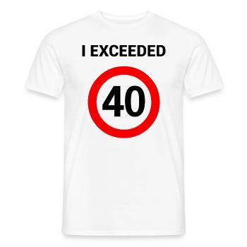 40 anniversaire J’ai dépassé 40 cadeau drôle - T-shirt homme - blanc - Devant - AI Model Male 178 dark (178cm)
