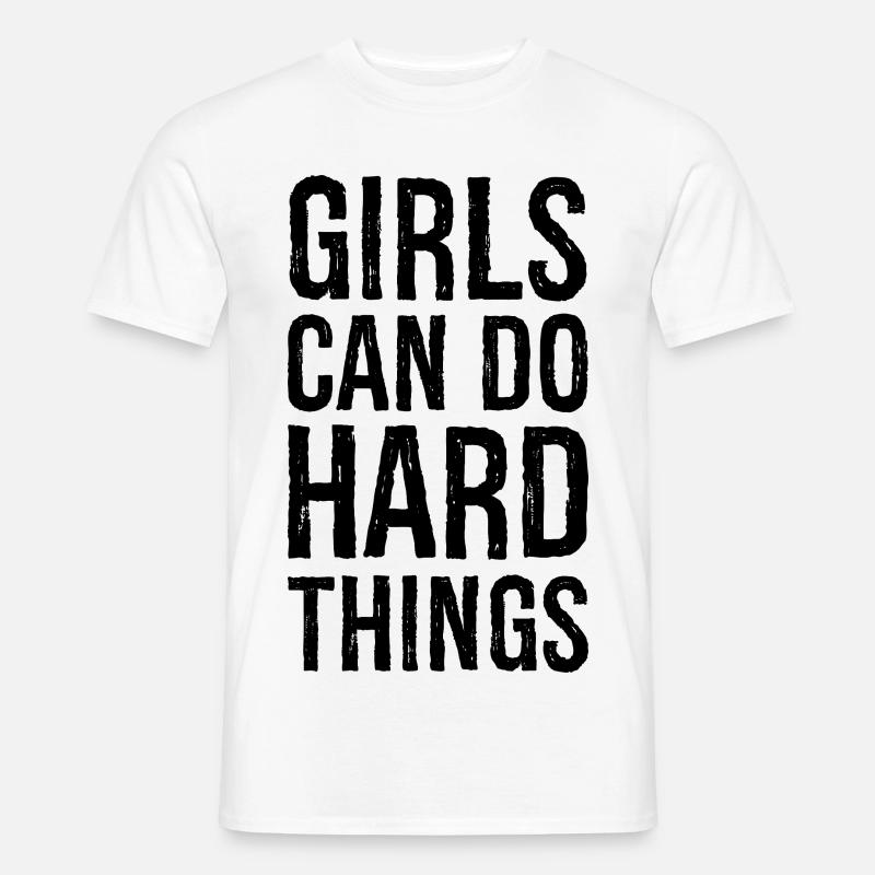 Mädchen können harte Dinge tun - Männer T-Shirt - Weiß