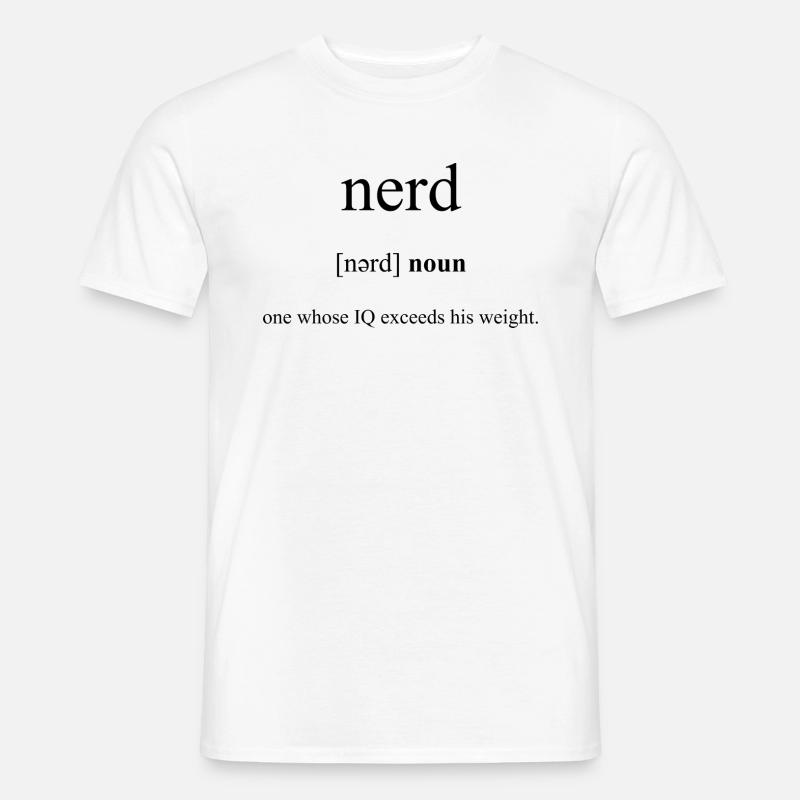 Nerd (Streber) Definition Dictionary - Männer T-Shirt - Weiß