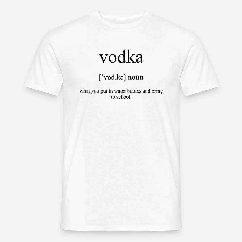 Vodka (Wodka) Definition Dictionary - Männer T-Shirt - Weiß