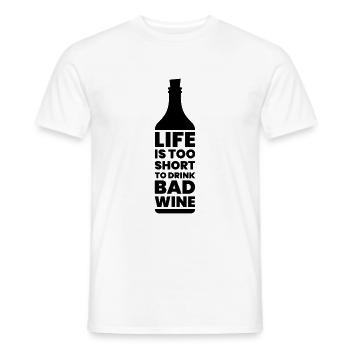 Vin - Life is Too Short for Bad Wine - Cadeau - T-shirt homme - blanc - Devant - AI Model Male 178 dark (178cm)