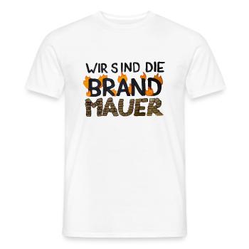 Wir sind die Brandmauer gegen rechts - Männer T-Shirt - Weiß - Vorne - AI Model Male 178 dark (178cm)