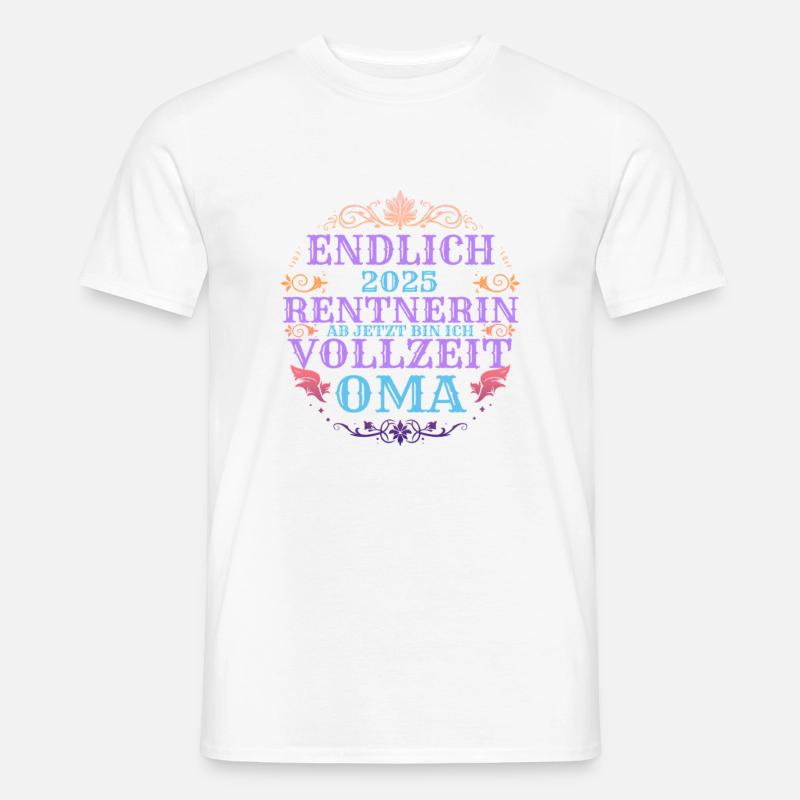 Oma Vollzeit 2025 Geschenkidee - Männer T-Shirt - Weiß