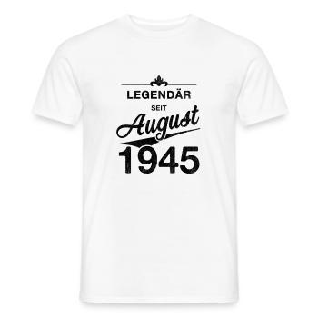 80th Birthday Legendary since August 1945 Vintage - Men's T-Shirt - white - Front - AI Model Male 178 dark (178cm)
