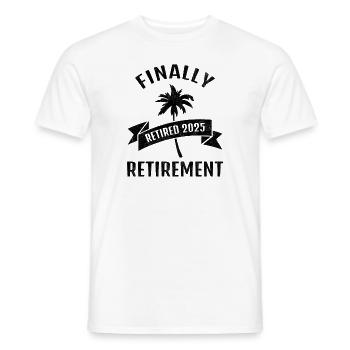 Enfin un cadeau de pension de retraite 2025 pour les retraités - T-shirt homme - blanc - Devant - AI Model Male 178 dark (178cm)