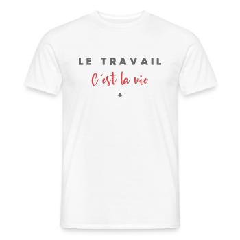 Le travail c est la vie - T-shirt homme - blanc - Devant - AI Model Male 178 dark (178cm)
