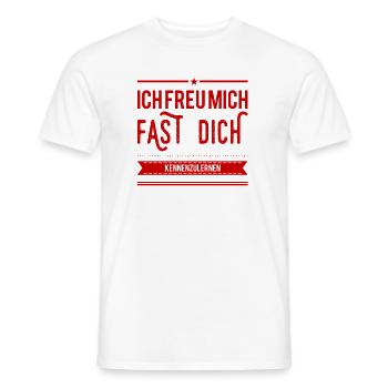 ich freue mich fast dich kennenzulernen - Männer T-Shirt - Weiß - Vorne - AI Model Male 178 dark (178cm)