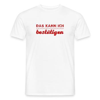 das sehe ich genauso - Männer T-Shirt - Weiß - Vorne - AI Model Male 178 dark (178cm)