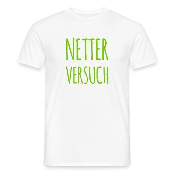 netter Versuch - Männer T-Shirt - Weiß - Vorne - AI Model Male 178 dark (178cm)