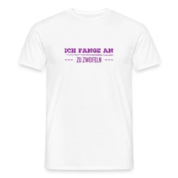 daran zweifel ich - Männer T-Shirt - Weiß - Vorne - AI Model Male 178 dark (178cm)