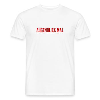 warte noch kurz - Männer T-Shirt - Weiß - Vorne - AI Model Male 178 dark (178cm)