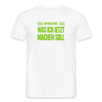 ich habe keinen Plan - Männer T-Shirt - Weiß - Vorne - AI Model Male 178 dark (178cm)