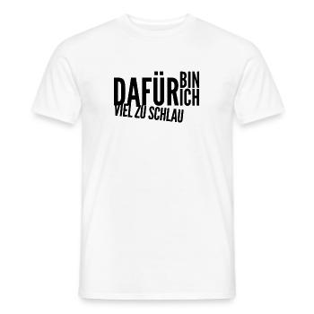 ich bin smart - Männer T-Shirt - Weiß - Vorne - AI Model Male 178 dark (178cm)